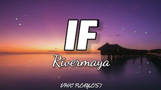 Rivermaya - If (Lyrics)🎶