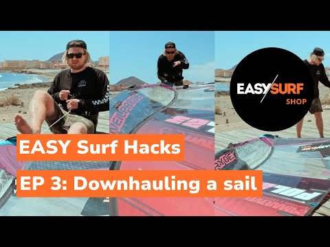 Easy way to downhaul a windsurfing sail with Maciek Rutkowski / EASY Surf Hacks