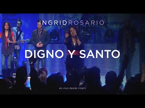 Ingrid Rosario - Digno Y Santo