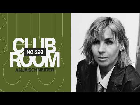 Club Room 393 with Anja Schneider