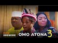 Omo Atona 3 Yoruba Movie2026 Drama Taiwo Hassan Ronke Odusanya Omo