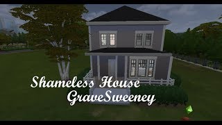 The Sims4 | House Build | Shameless House | Grave Sweeney