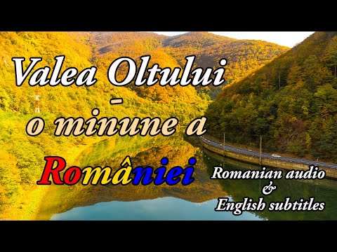 Valea Oltului - o minune a României