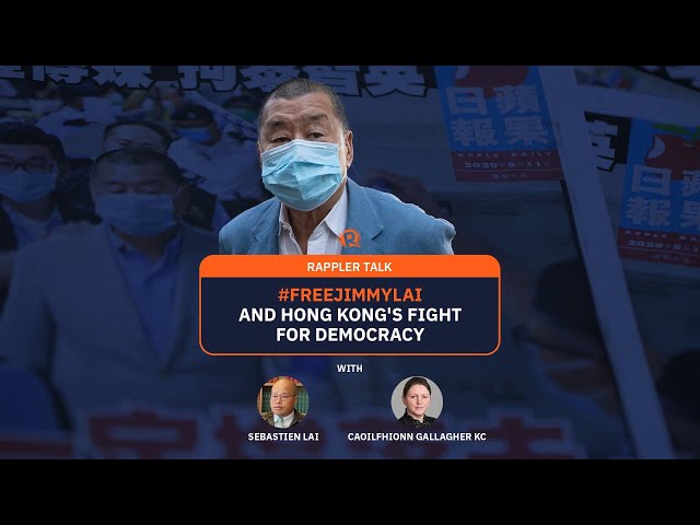 Rappler Talk: #FreeJimmyLai and Hong Kong’s fight for democracy