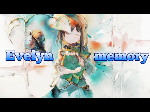 [Memento Mori] "Evelyn": Memory