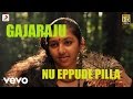 Gajaraju - Nu Eppude Pilla Telugu Lyric | Vikram Prabhu, Lakshmi Menon | D. Imman