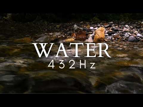 432Hz - Perfectly Relaxing Water Sounds