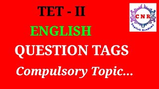 TET 2 Question Tags Compulsory Topic