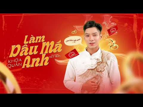 Làm dâu má anh - Khoa Quân