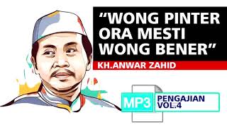 Download lagu Mp3 Pengajian KH.ANWAR ZAHID VOL 4 .WONG PINTER ORA MESTI BENER mp3