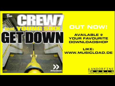 Crew 7 feat. Young Sixx - Get down (Geeno Fabulous Remix).wmv