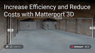 Increase Efficiency and Reduce Costs with Matterport 3D