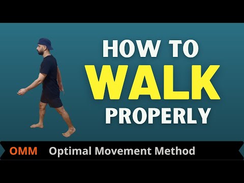How to walk properly