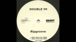 Double 99 - RIP Groove (Tim Deluxe Remix)