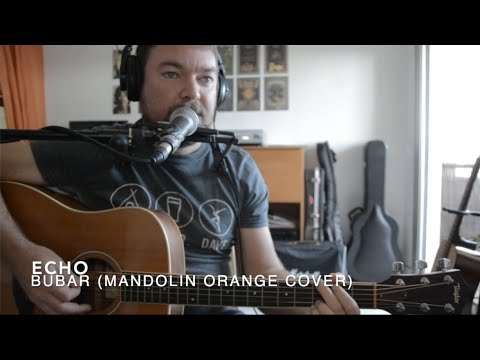 Echo - Mandolin Orange