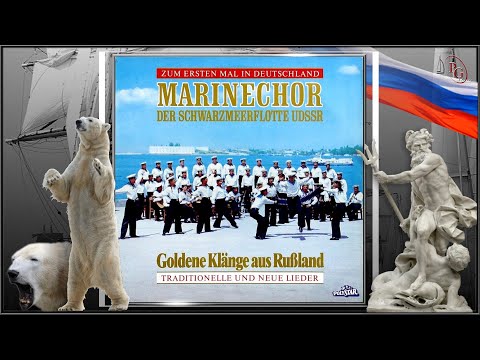 MARINECHOR DER SCHWARZMEERFLOTTE -//- Kosakenreiter...