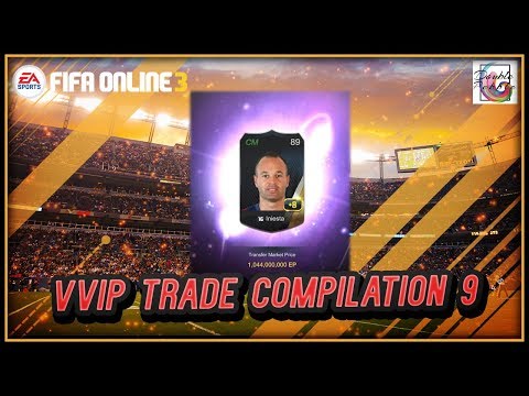 ~Billion Dollar Trade~ VVIP Trade Compilation 9  - FIFA ONLINE 3