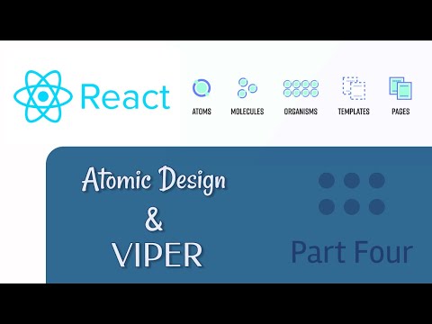 Atomic Design & VIPER with React - Part 4