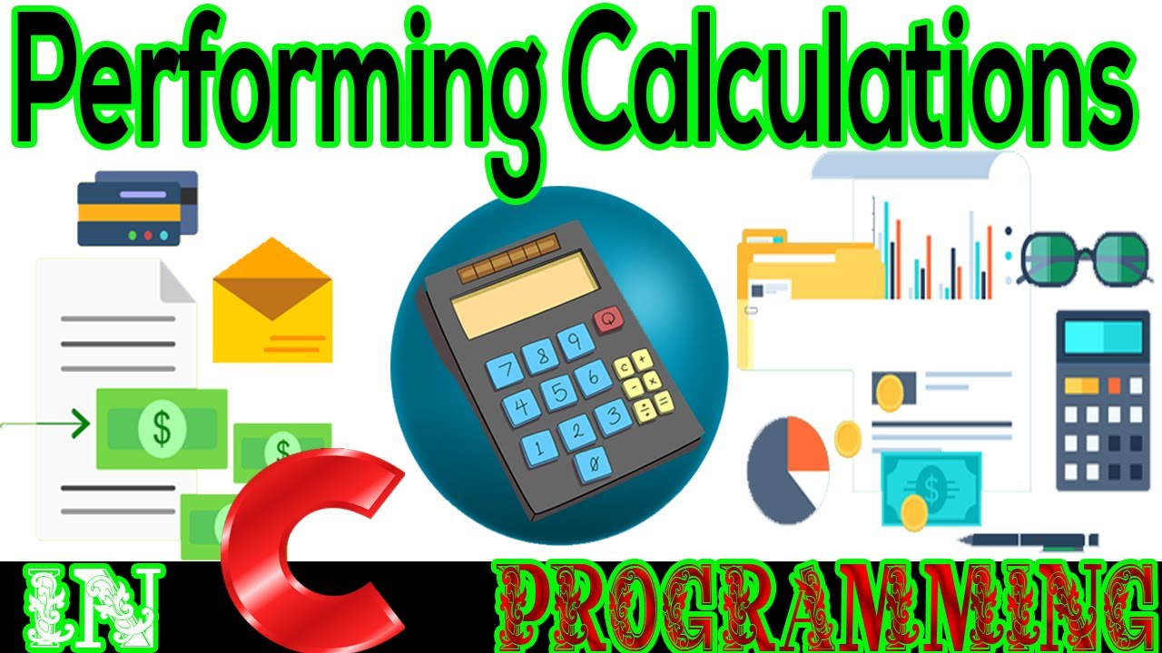 C Programming: Performing Calculations