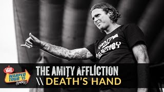 The Amity Affliction -  Death’s Hand  (Live 2015 Vans Warped Tour)