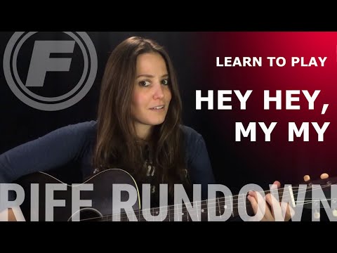 Learn to play "Hey Hey, My My" by Neil Young | Riff Rundown
