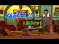 KIRUN HUKUM KARMA BAGIAN 1