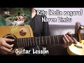 Ritu (Rella nagara) - Naren Limbu | Guitar Lesson