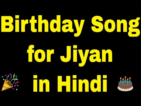 Birthday Song for Jiyan - Happy Birthday Song for Jiyan