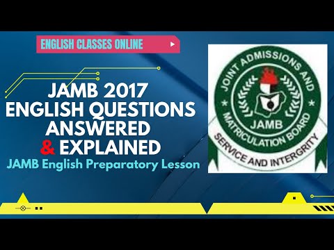 2017 JAMB ENGLISH QUESTIONS ANSWERED & EXPLAINED / JAMB/UTME 2023 ENGLISH PREPARATORY LESSON /