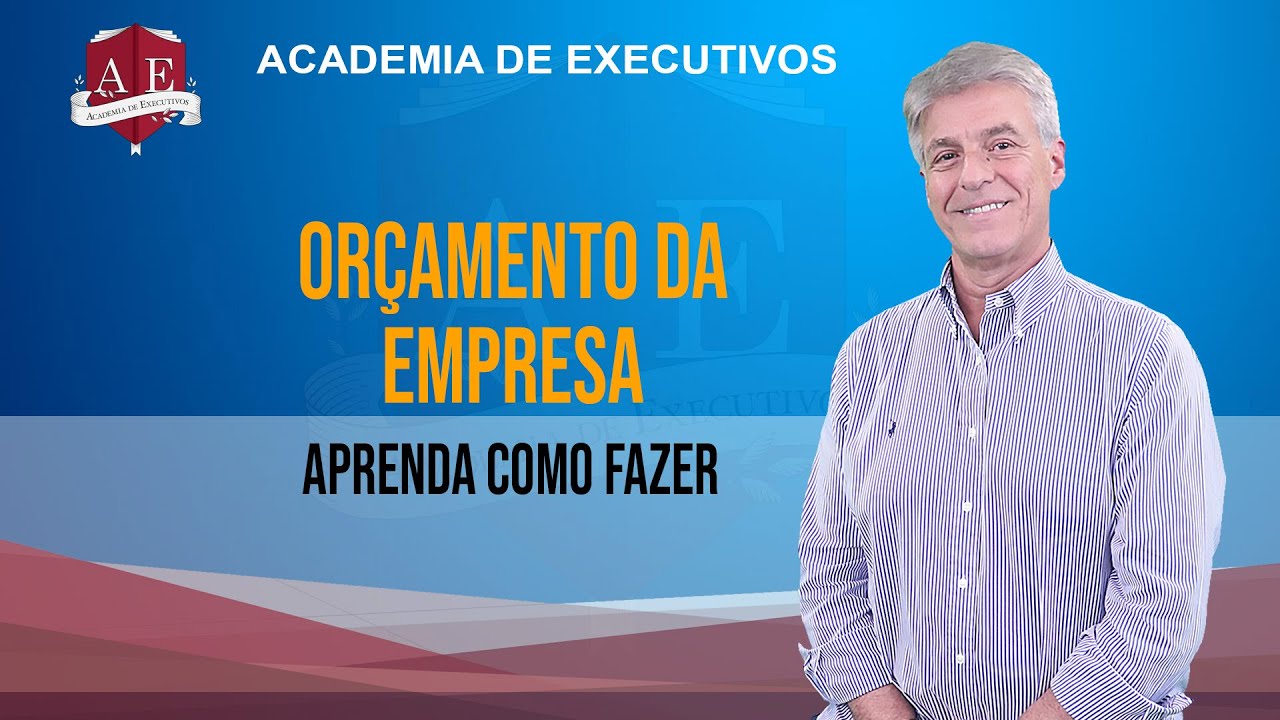 ORÇAMENTO DA EMPRESA - APRENDA COMO FAZER