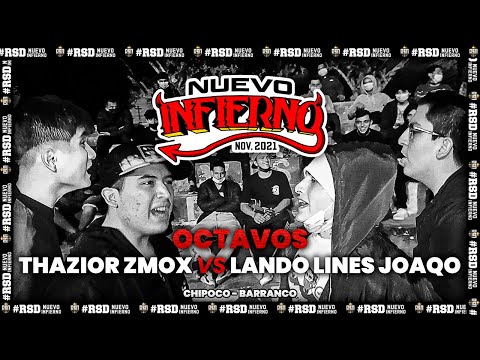 #THAZIOR & #ZMOX VS #LANDO LINES & #JOAQO (OCTAVOS) // FECHA #4 NUEVO INFIERNO X RAPSODIA