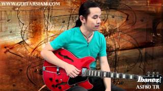Video thumbnail for Ibanez ASF80 TR @ GuitarSiam.com by GuitarSiam Thailand