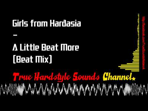 Girls from Hardasia - A Little Beat More (Beat Mix)