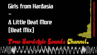 Girls from Hardasia - A Little Beat More (Beat Mix)