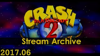 [Livestream Archive] Crash Bandicoot 2: Cortex Strikes Back Widescreen Blindplay