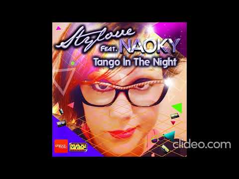 Stylove Feat. Naoky / Tango In The Night (Single) 2016