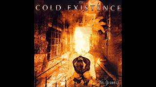 The Cold Existence - Cynical World