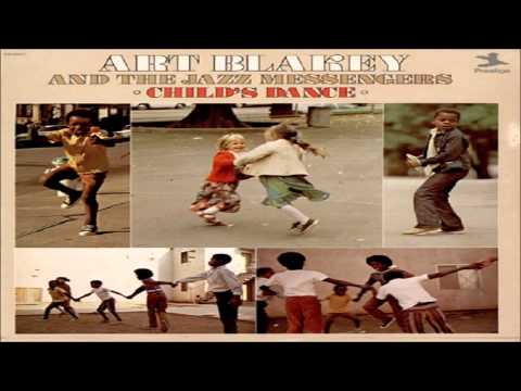 Art Blakey and the Jazz Messengers - Child's Dance