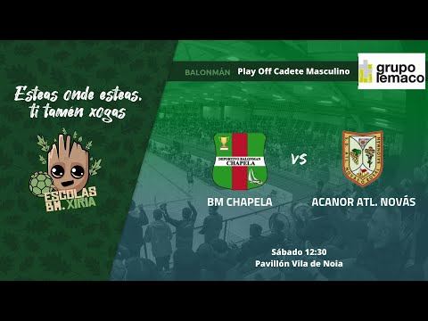 Bm. Chapela - Acanor Atl. Novás