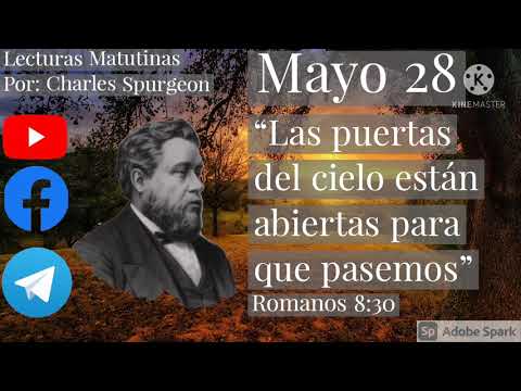 Mayo 28 Lecturas Matutinas Por: Charles Spurgeon