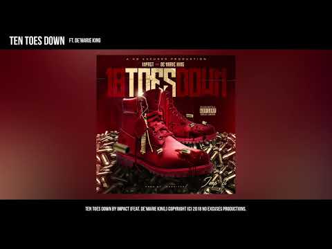 ImpactDuffleBaggs - Ten Toes Down (Official Audio) ft. De'Marie King