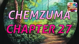 CHEMZUMA CHAPTER 27 (Mizo Story Audio)