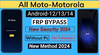 All Moto/Motorola FRP Bypass Android 12/13/14 Without Computer(Latest Security 2024) New Method