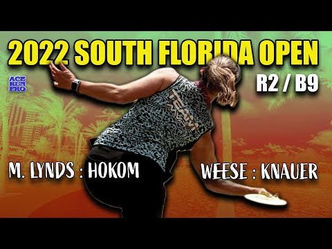 ARP | 2022 South Florida Open | R2 / B9 | M. Lynds : Hokom : Weese : Knauer |