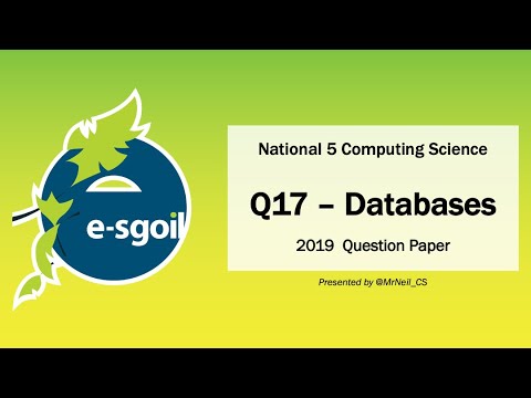 eSgoil: N5CS: 2019 Exam - Q17 - Databases