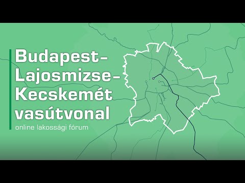 Budapest–Lajosmizse–Kecskemét vasútvonal - online lakossági fórum