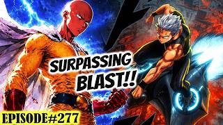 Surpassing Blast! The Reason Why Become Hero | One Punch Man Season 4 EP 277