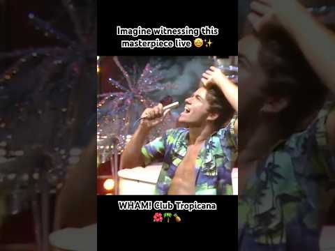 Club Tropicana was the place to be✨🍹@Wham_Official  #wham #clubtropicana #summervibes #shorts