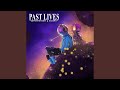 Past Lives Slowed Reverb