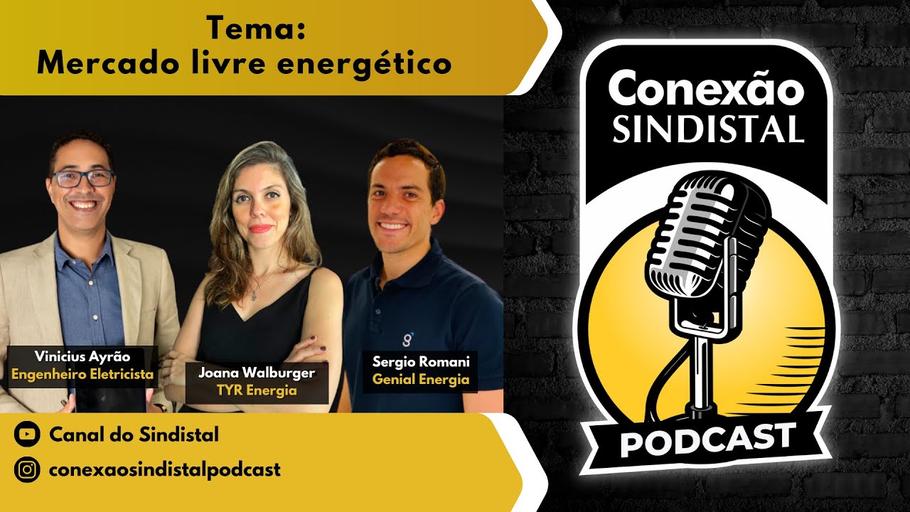 #01 Mercado livre de energia e transição energética no Brasil | Conexão Sindistal Podcast